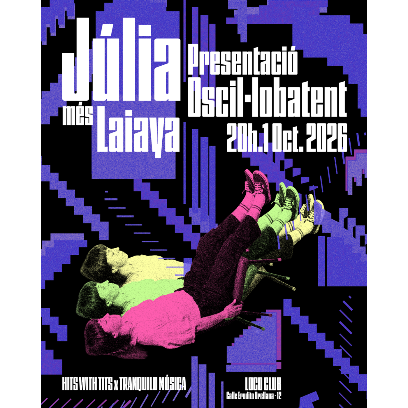 Hits With Tits & Tranquilo Música presentan: Júlia + Laiaya en Loco Club (Valencia)